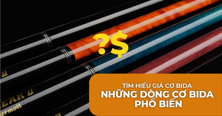 tìm hiểu giá cơ bida